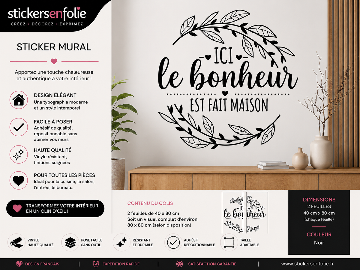 Sticker Mural ICI le Bonheur est Fait Maison – Déco Murale Noir – 2 Feuilles 40x80 cm